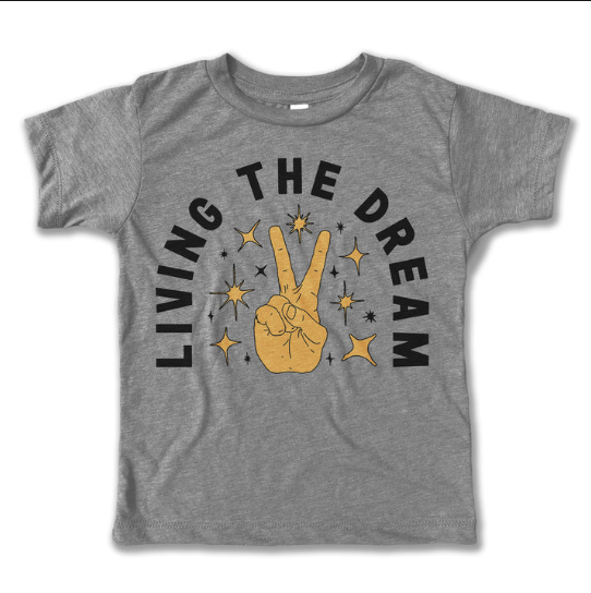 Living The Dream Tee