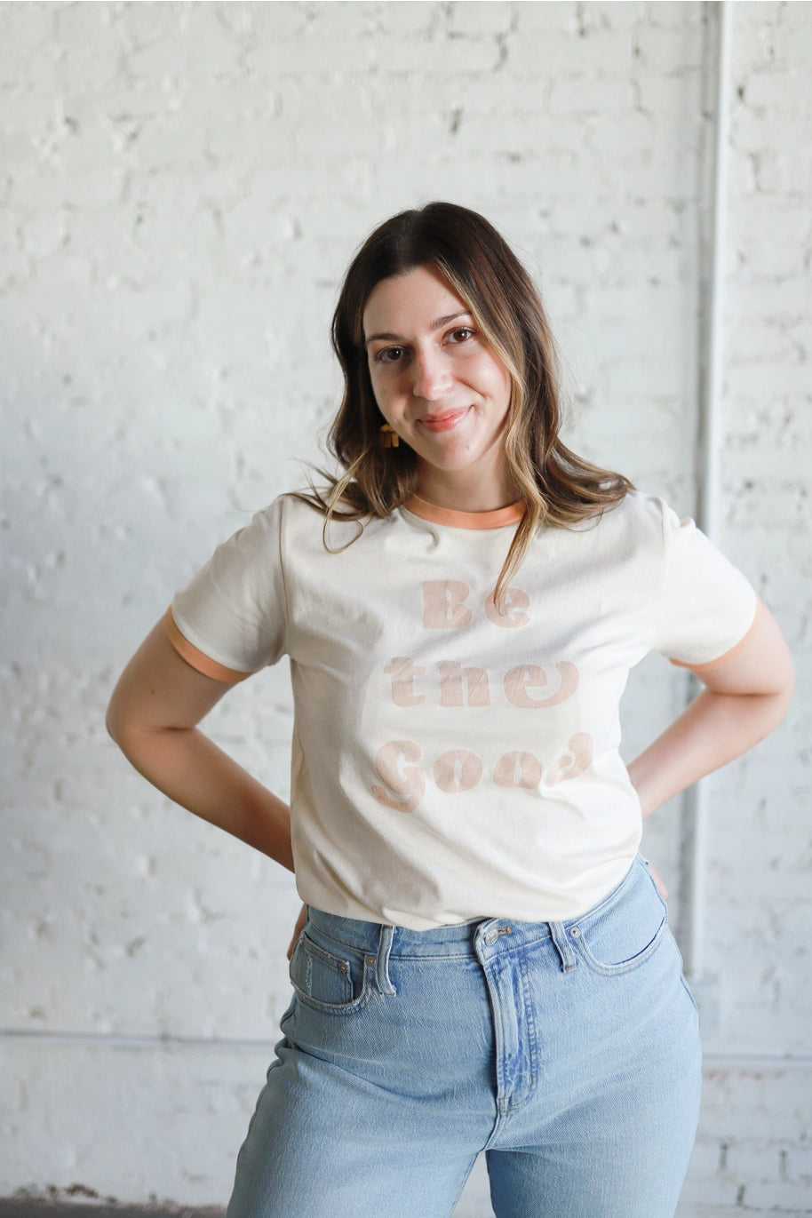 Be The Good | Mama Tee